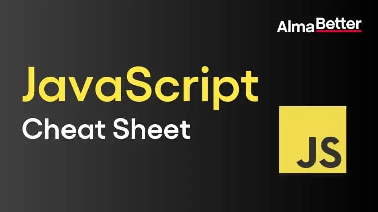 JavaScript Cheat Sheet (Basics to Advanced JS Cheat Sheet)