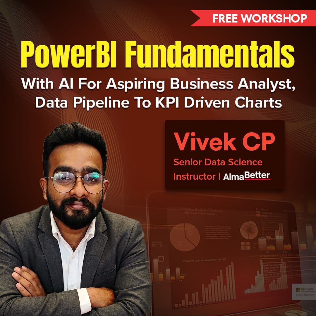 PowerBI Fundamentals for Aspiring Business Analyst, Data Pipeline to KPI driven Charts
