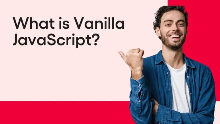 What is Vanilla JavaScript.webp
