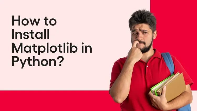 How to Install Matplotlib in Python with Detailed Steps